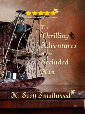 cover image of The Thrilling Adventures of the Secluded Man